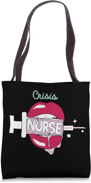 Crisis Nurse Cute RN Travel Nursing Hot Lips Nurse Tote Bag