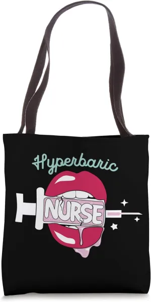 Hyperbaric Nurse Cute RN Oxygen Therapy Nursing Hot Lips Tote Bag