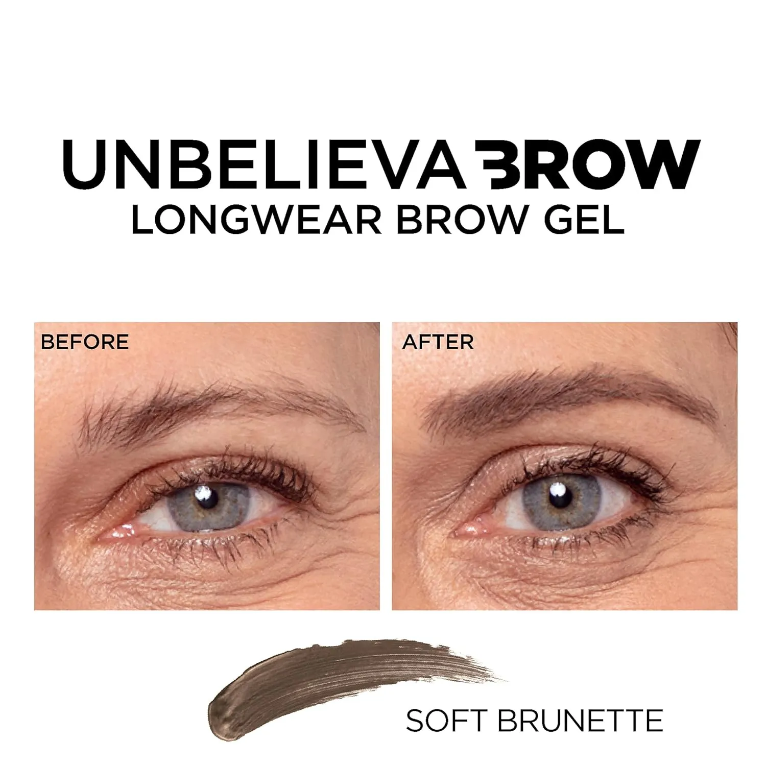 L'Oreal Paris Unbelieva-Brow Longwear Waterproof Tinted Brow Gel, Smudge-resistant, Transfer- Proof, Quick Drying, Easy and quick application with precise brush, Soft Brunette, 0.15 fl. oz.